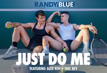 Penthouse Gold porn video: Just Do Me: Alex Kof & Eric Rey